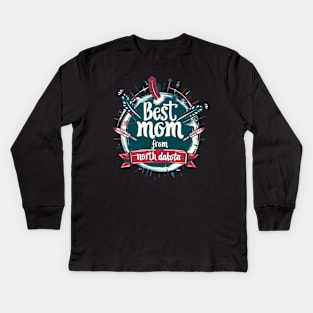 Best Mom From North Dakota, mothers day USA, presents gifts Kids Long Sleeve T-Shirt